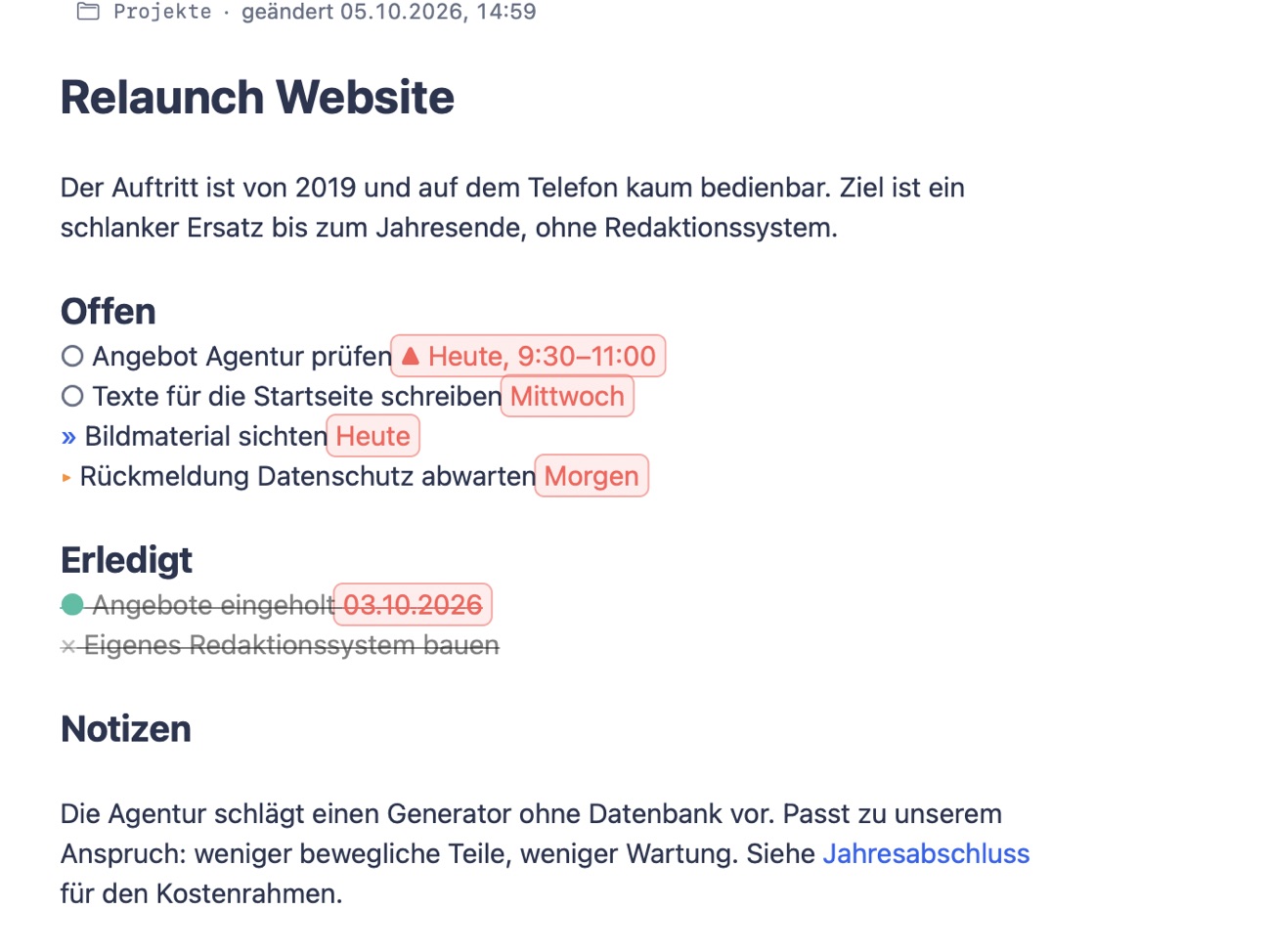 Notiz mit Fließtext und Aufgabenzeilen; hinter jeder Aufgabe steht eine farbige Markierung mit dem Datum, etwa „Heute, 9:30–11:00“.